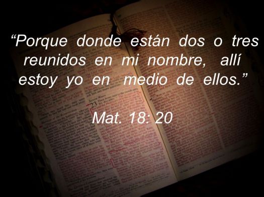 Mat. 18: 20.
